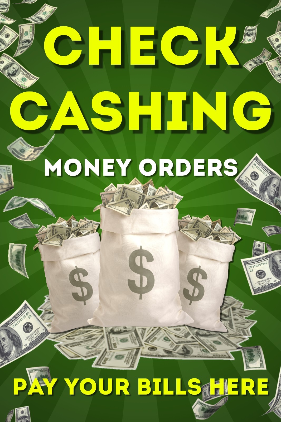 Check Cashing Service Money Orders Pay your bills here Advertising poster sign