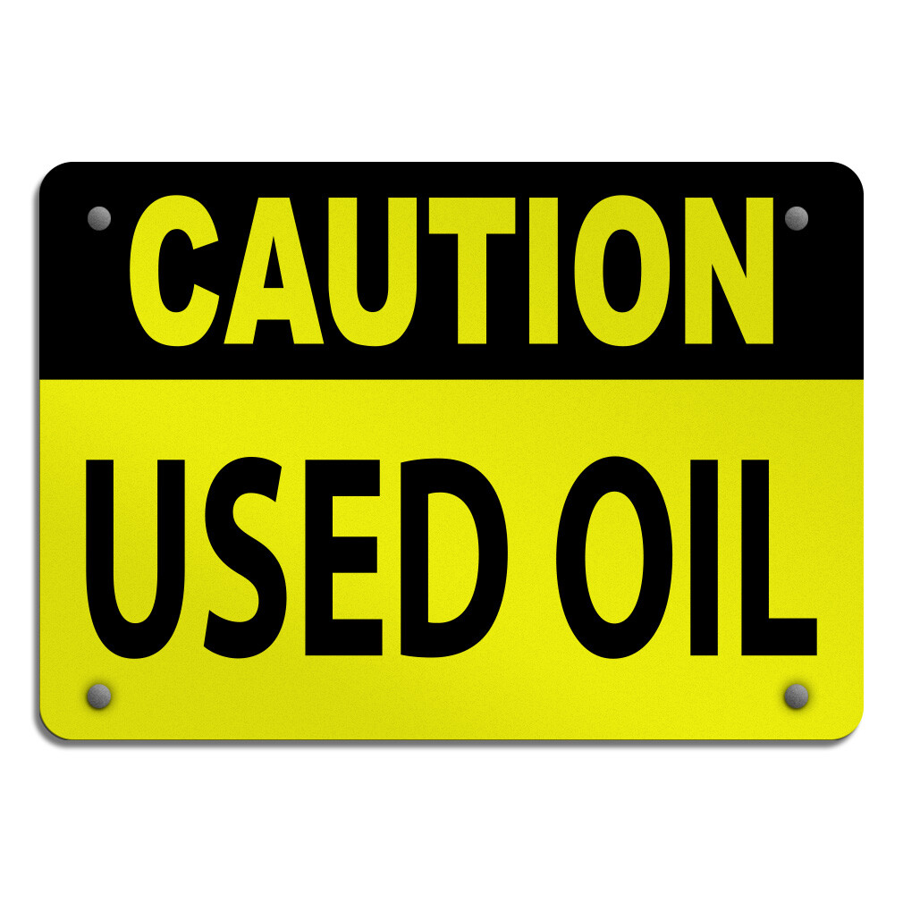 Aluminum Horizontal Metal Sign Caution Used Oil Hazard Waste Yellow