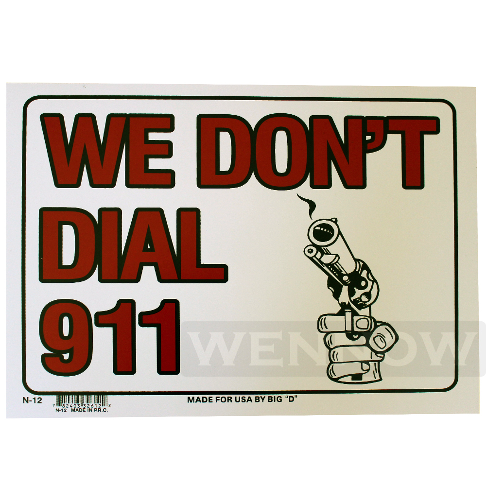 2 Pcs 9 X 12 Inch White Flexible Plastic ” We Don’t Dial 911 ” Warning Signs