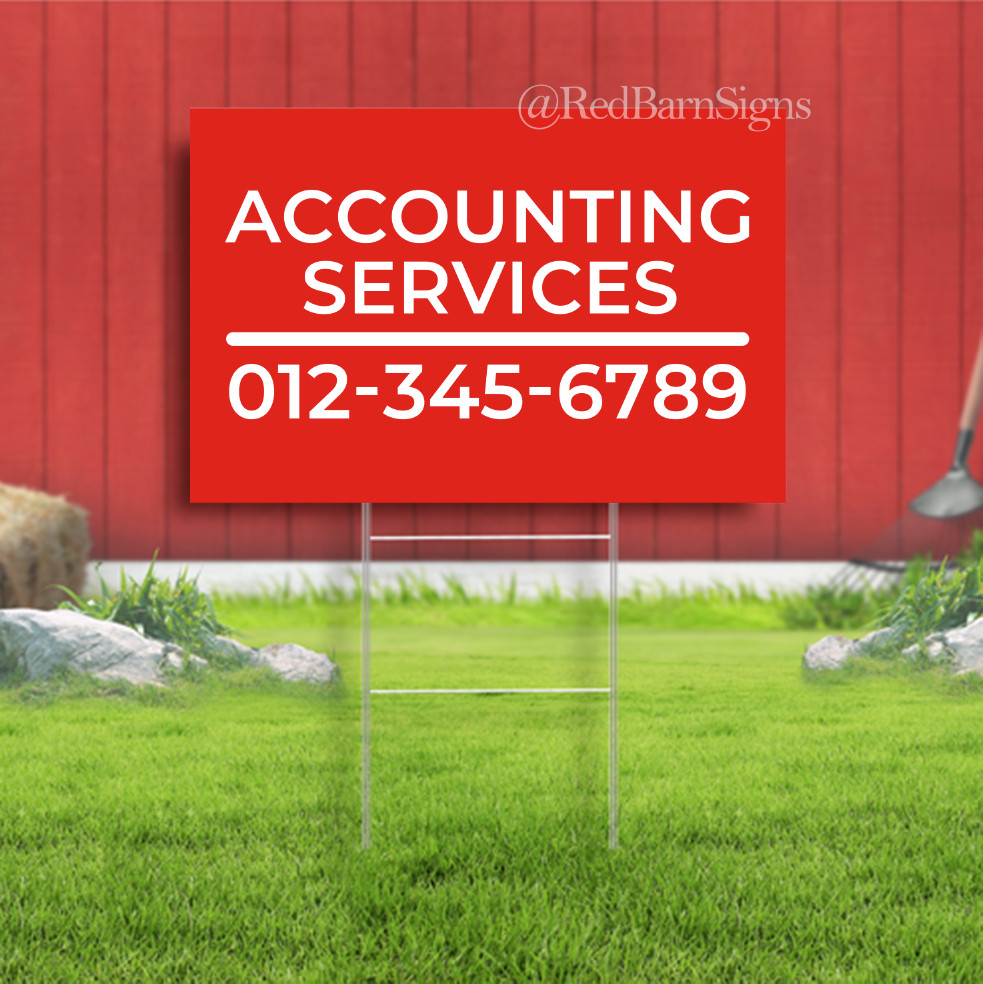 Accounting Services CUSTOM Indoor Outdoor Yard Sign with metal stakes