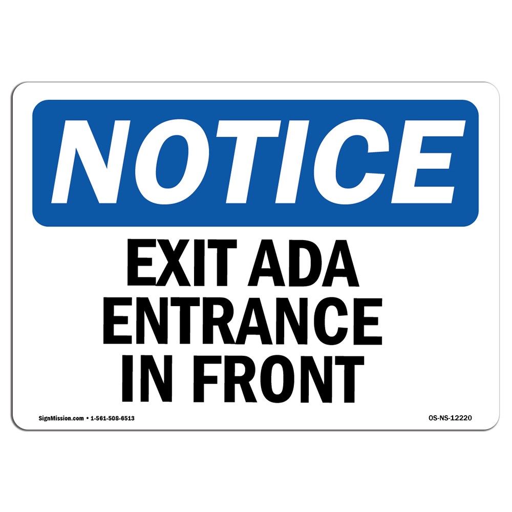 Exit Only Ada Entrance In Front OSHA Notice Sign Metal Plastic Decal