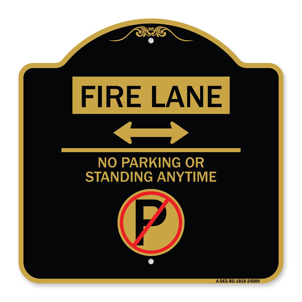 Fire Lane – No Parking or Standing Anytime (With No Parking Symbol and Bidirecti
