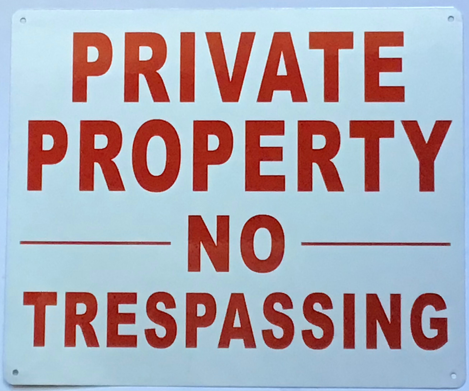 PRIVATE PROPERTY NO TRESPASSING SIGN, (10×12, White, Aluminum) -REF24-1027