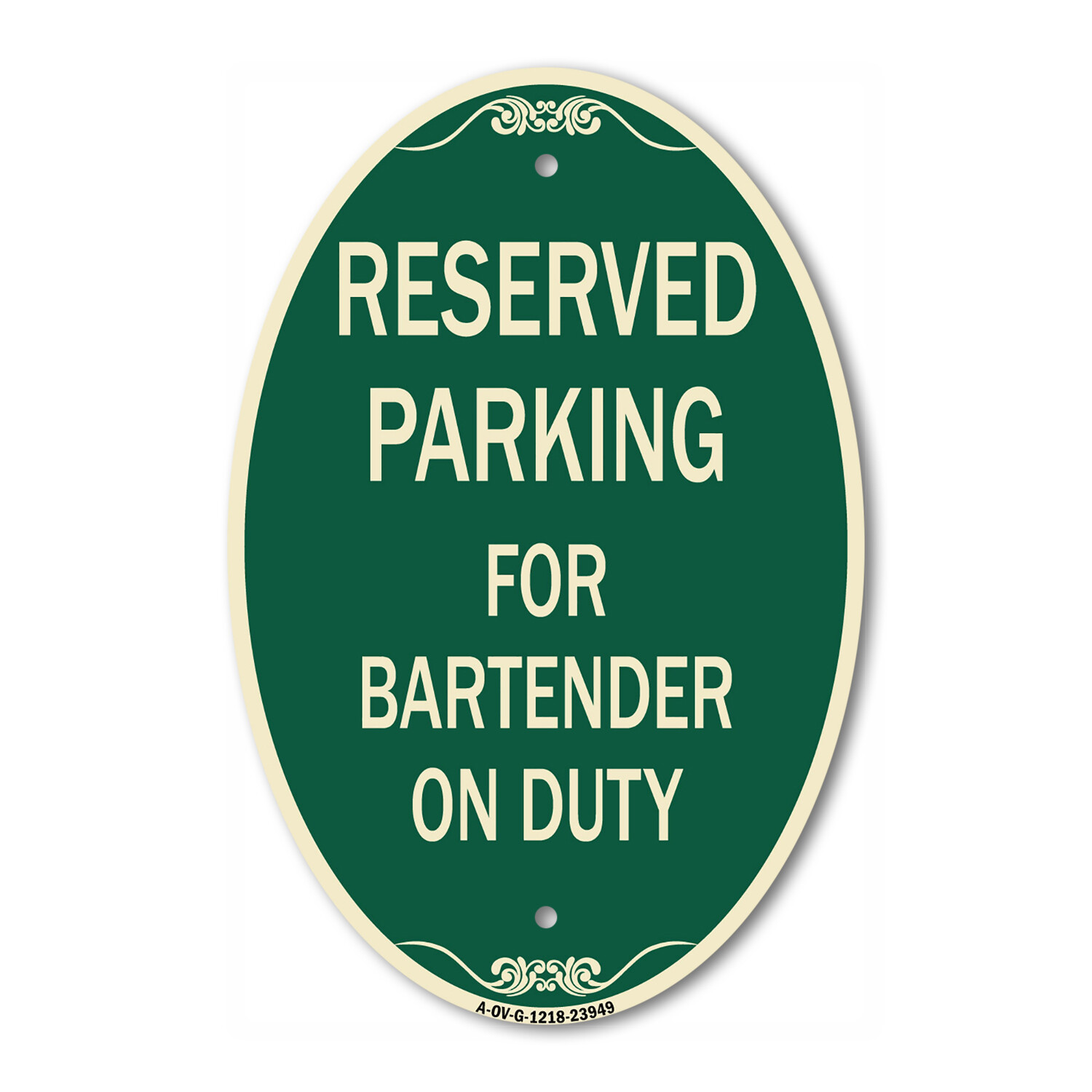 SignMission Designer Series Sign – For Bartender on Duty 12″ x 18″ Aluminum Sign