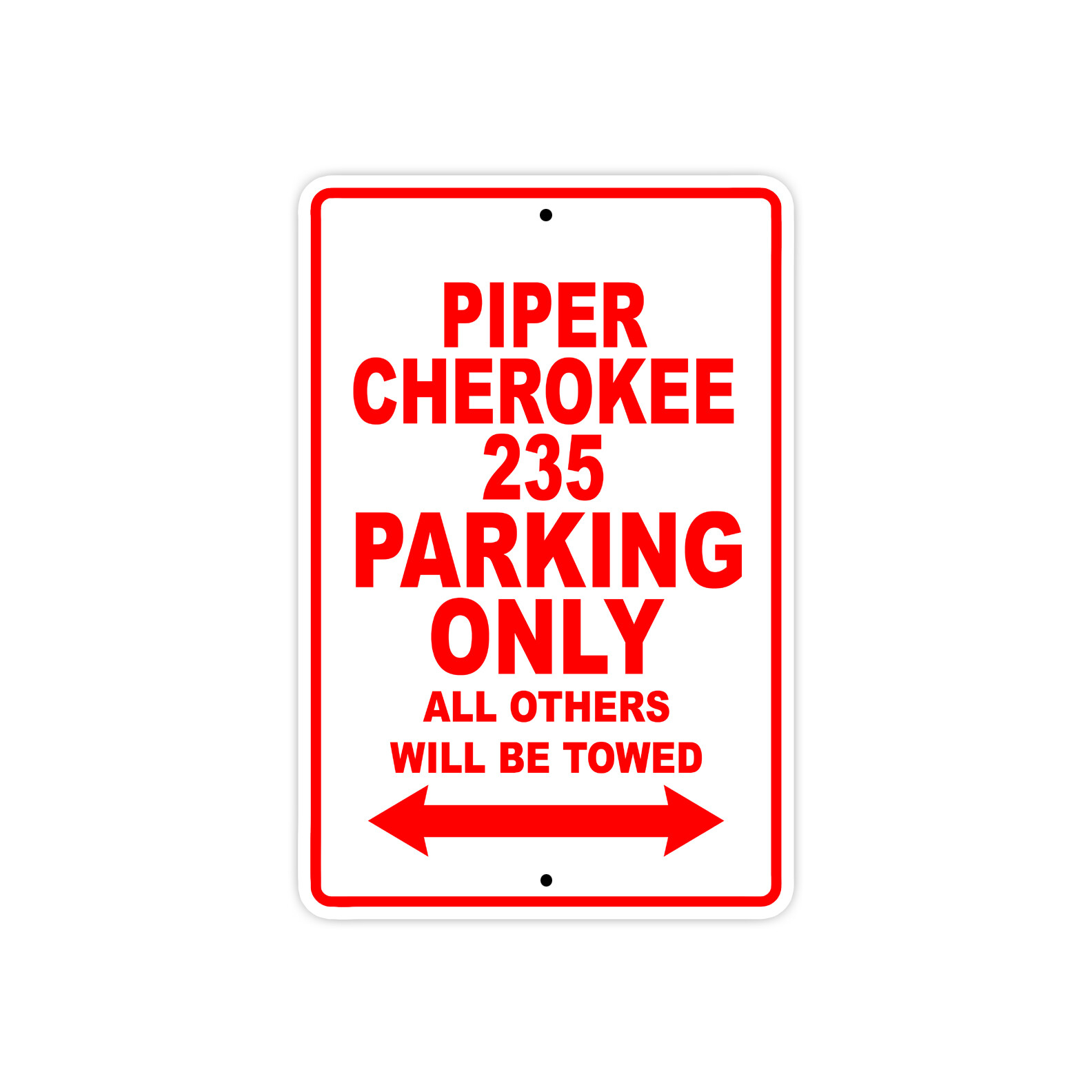 Piper Cherokee 235 Parking Only Jet Aircraft Parking Notice Aluminum Metal Sign