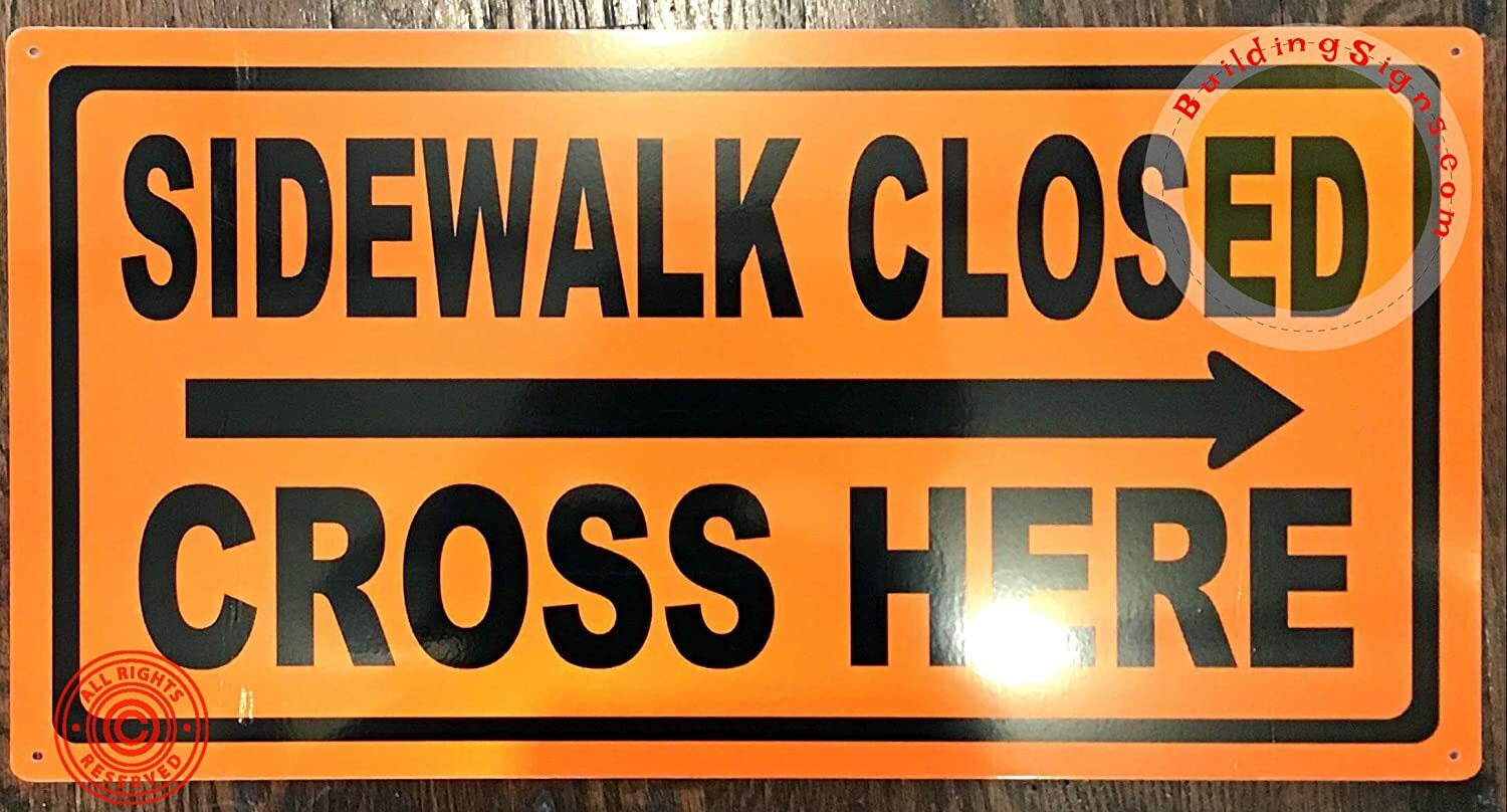 Sidewalk Closed, Cross HERE Sign – Right Arrow (Orange,Reflective)-REF24-1027