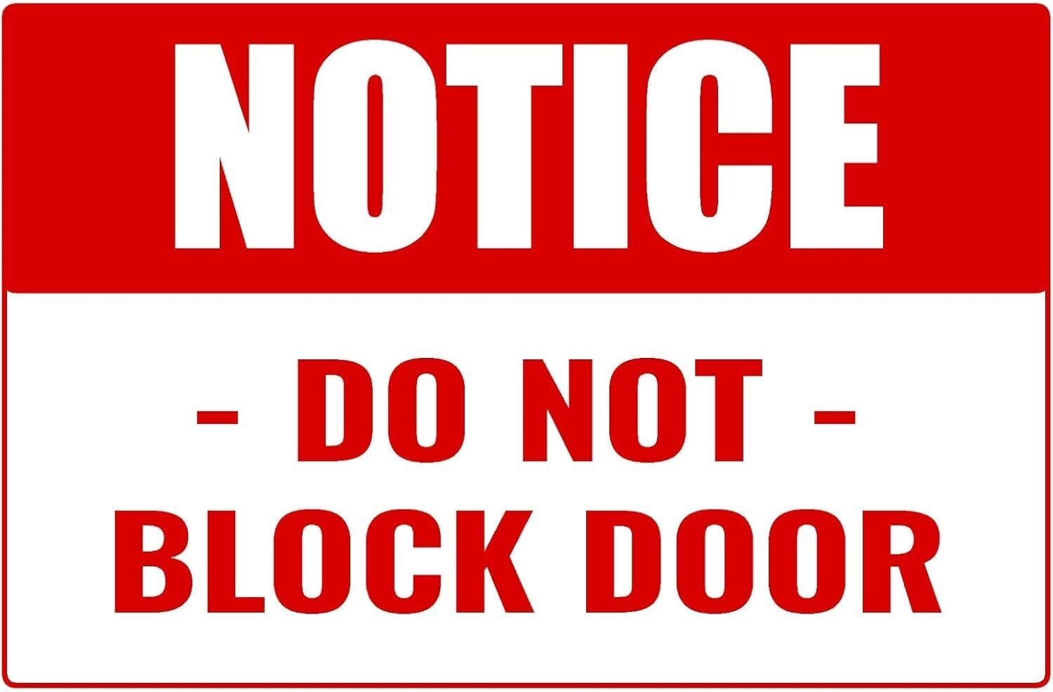 Notice Do Not Block Door Business Retail Counter Informational Sign | 12″w x 8″h