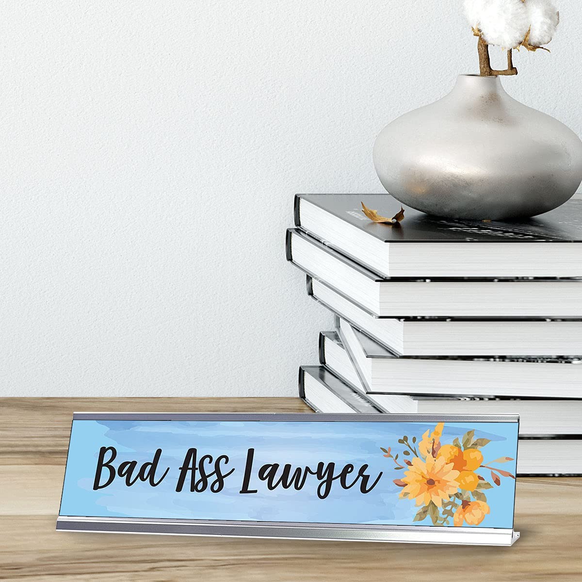 Bad Ass Lawyer, Floral Designer Office Gift Desk Sign (2 x 8″)