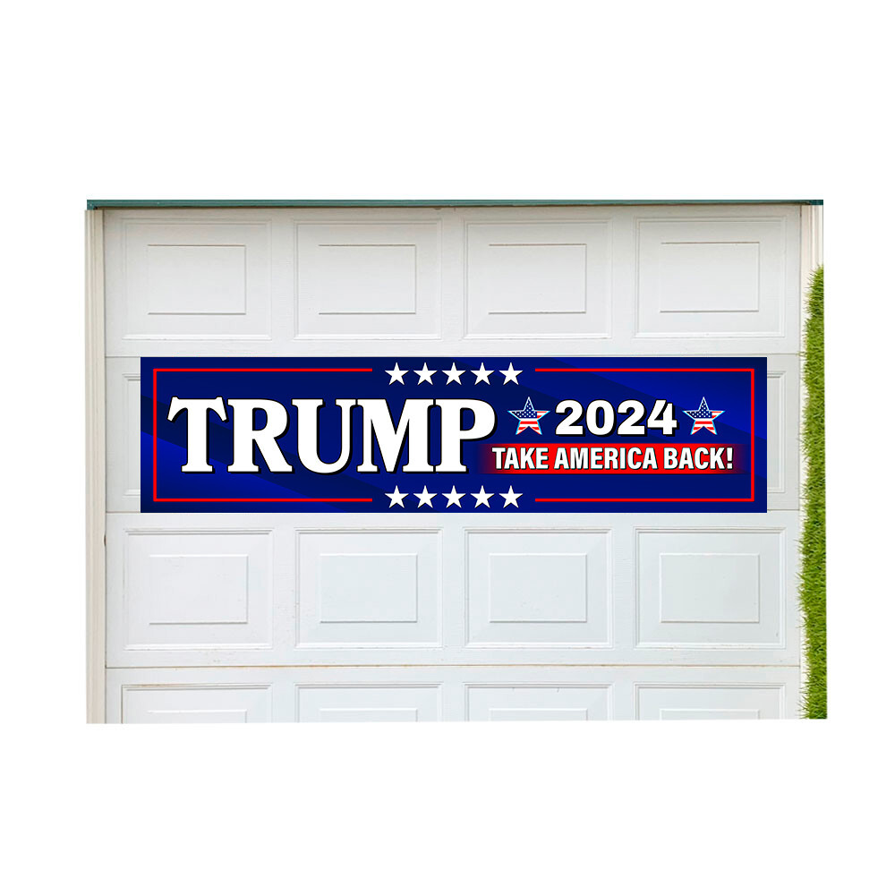 Trump 2024 Take America Back 21″ x 84″ Garage Banner for Steel Garage Doors (Mad