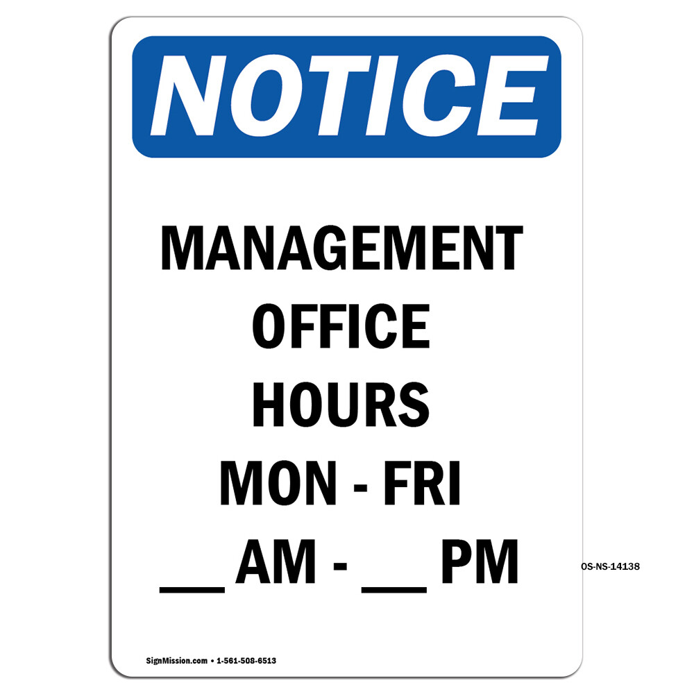 Management Office Hours OSHA Notice Sign Metal Plastic Decal