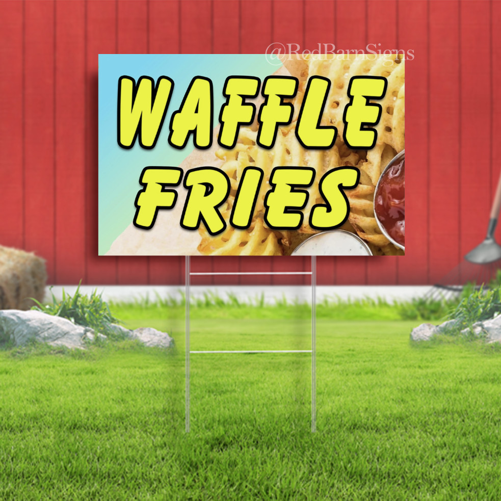 Waffle Fries Indoor Outdoor Yard Sign with metal stakes