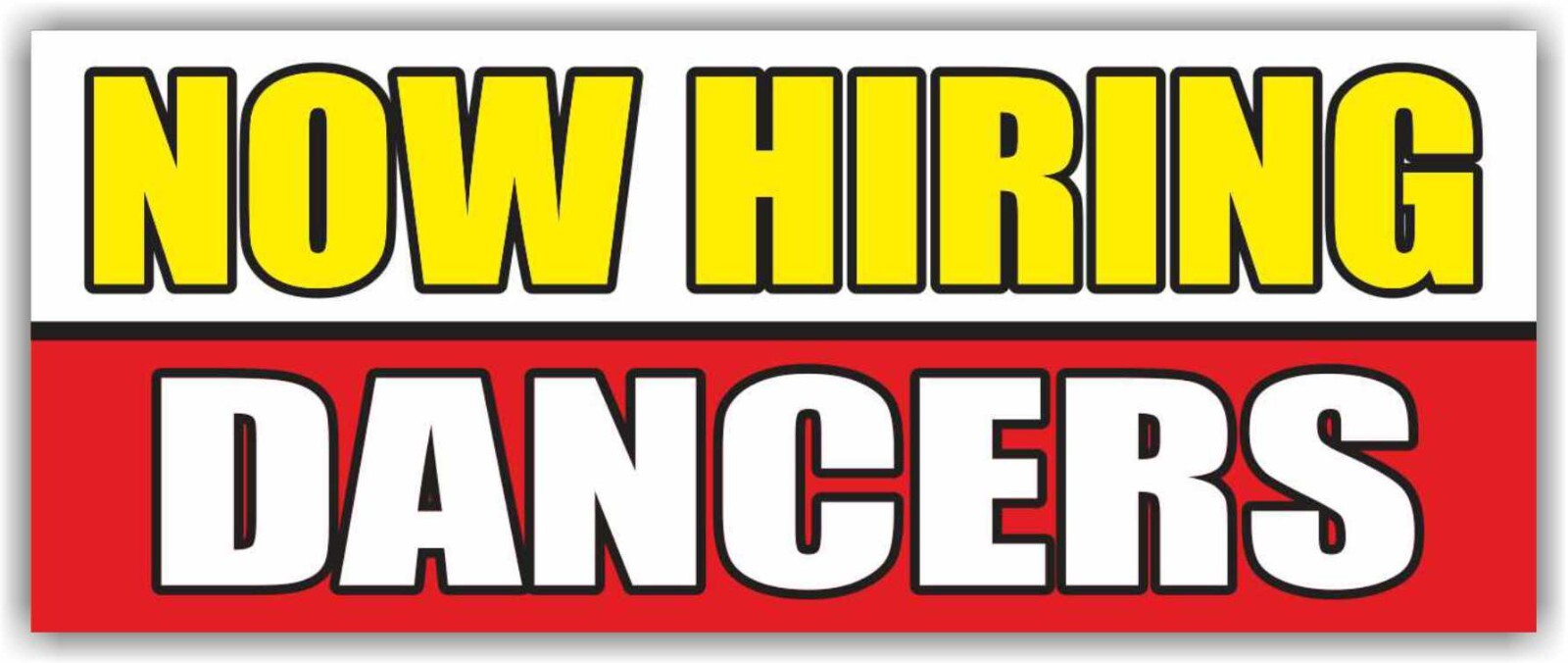 NOW HIRING DANCERS Advertising Banner Vinyl Sign Work Job Employment Help Wanted
