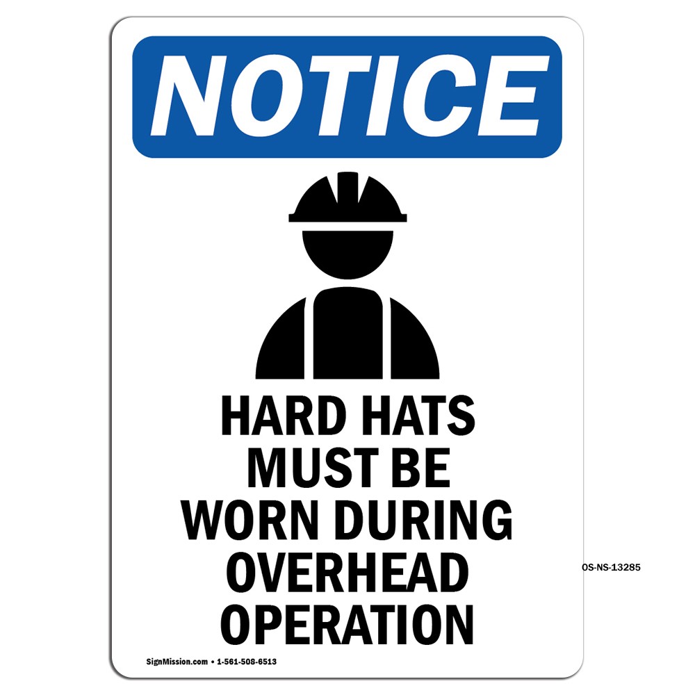 Hard Hats Must Be With Symbol OSHA Notice Sign Metal Plastic Decal