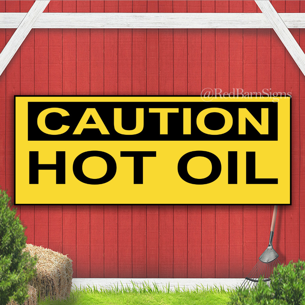 CAUTION HOT OIL Indoor Outdoor Banner Sign with grommets
