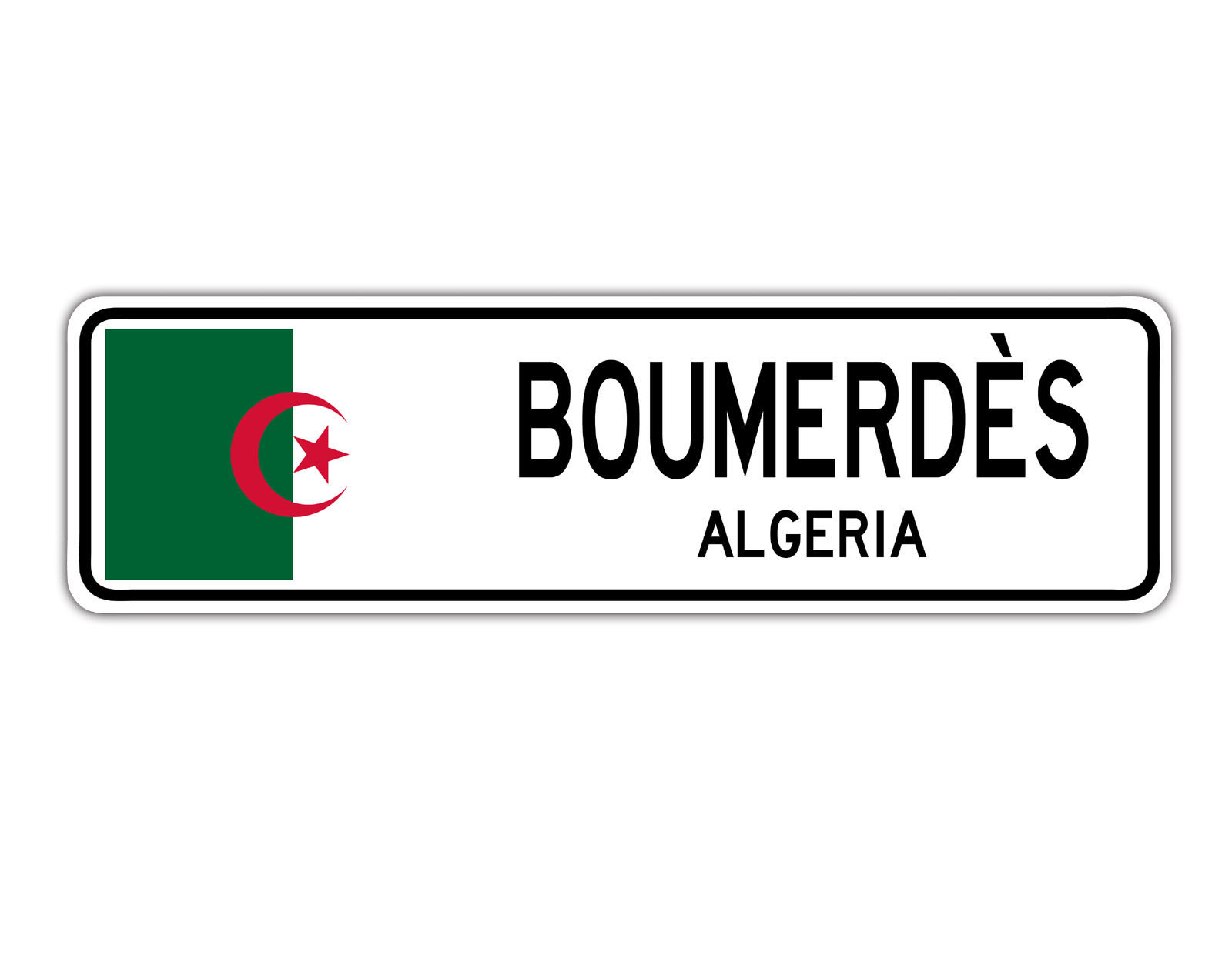 Boumerdès, Algeria Street Sign Algerian Flag City Country Road Wall Gift