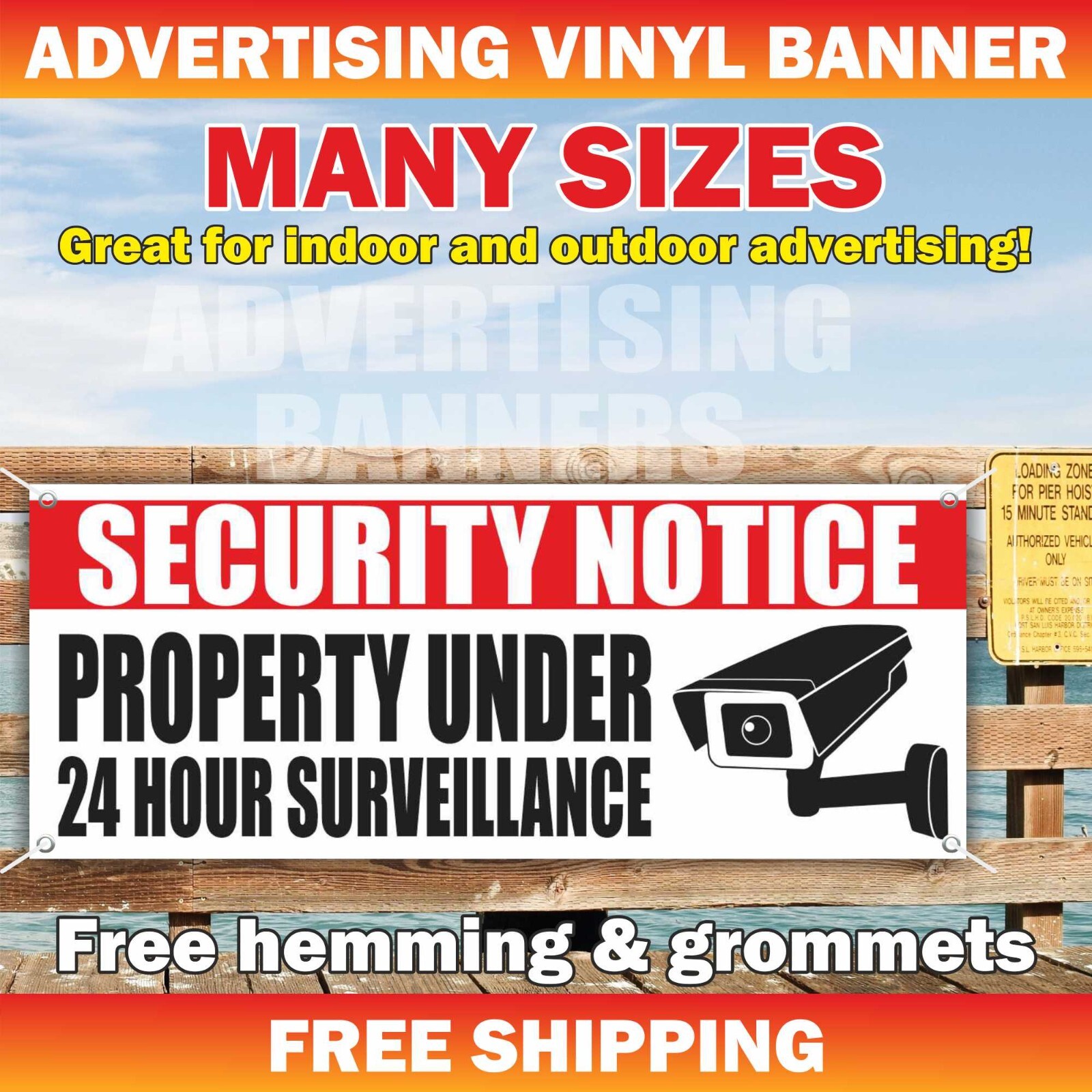 SECURITY NOTICE PROPERTY UNDER 24 HOUR SURVEILLANCE Banner Vinyl Mesh Sign