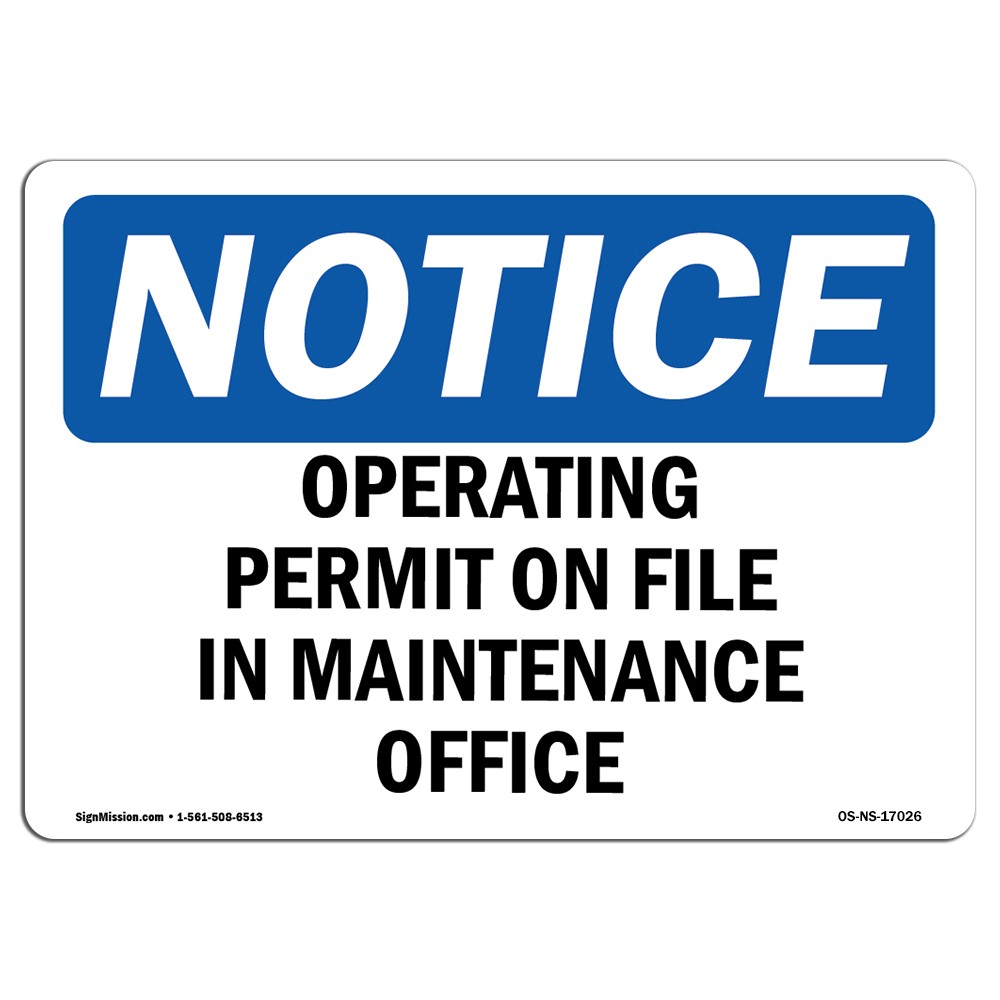 Operating Permit On File In Maintenance Office OSHA Notice Sign Metal Plastic