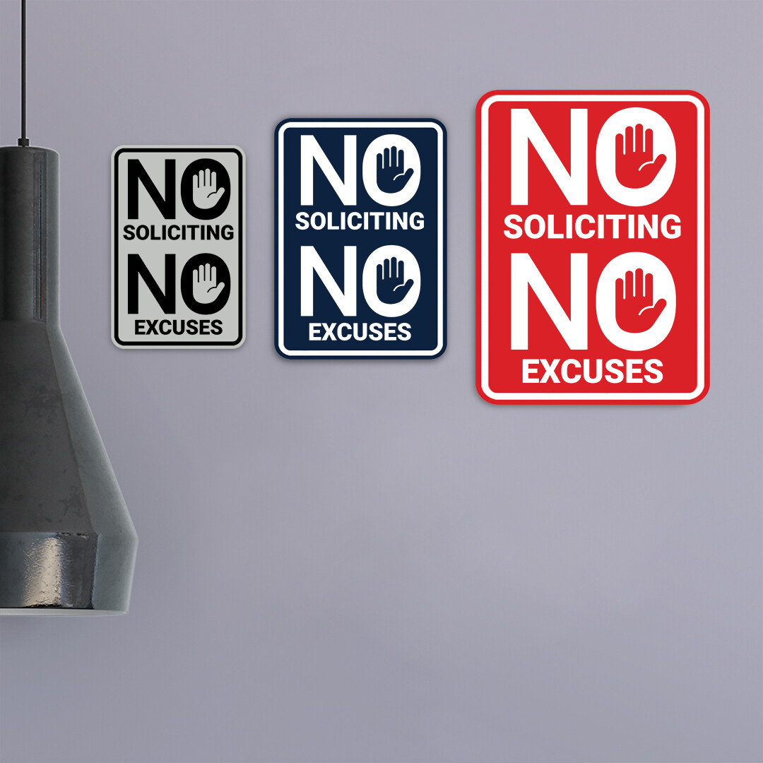 Portrait Round No Soliciting No Excuses Wall or Door Sign