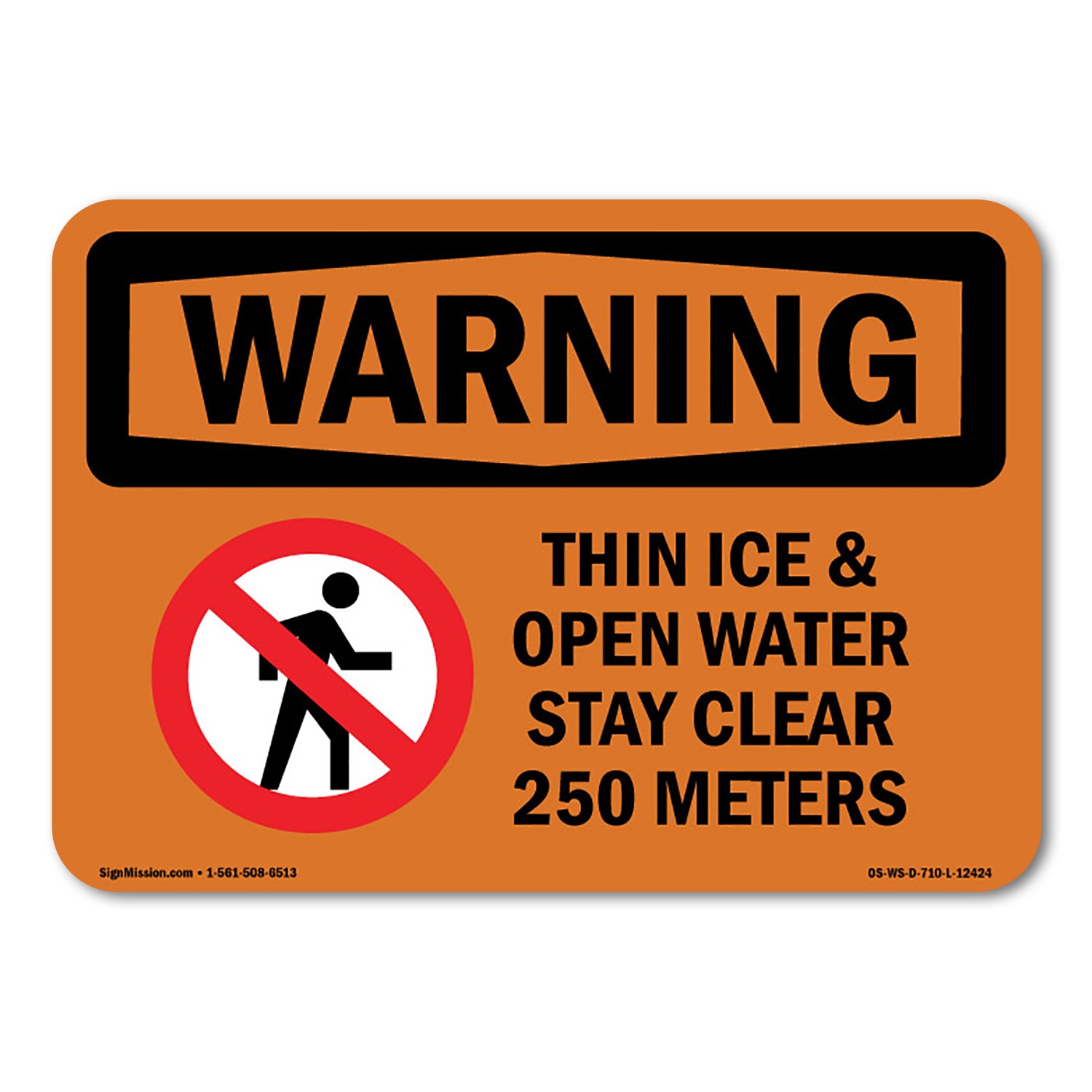 Thin Ice & Open Water Stay Clear ANSI Warning Sign Metal Plastic Decal