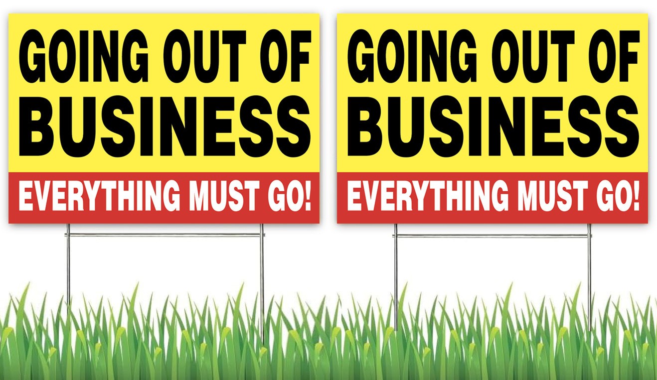 18×12 Inch GOING OUT OF BUSINESS Yard Lawn Sign 1 Sided w/ Stake yb – 2 PACK
