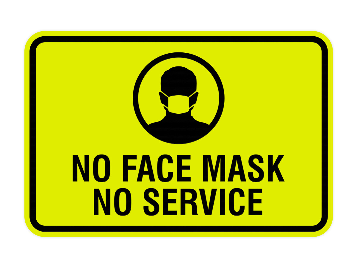 Classic Framed No Face Mask No Service Sign (Yellow / Black) – Large 6×8″