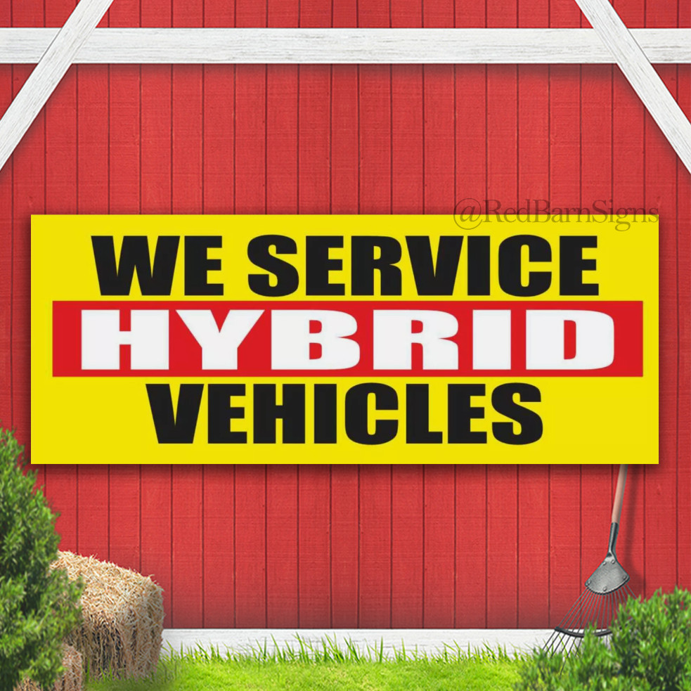 WE SERVICE HYBRID VEHICLES Advertising Banner Vinyl Mesh Sign Mechanic Repair