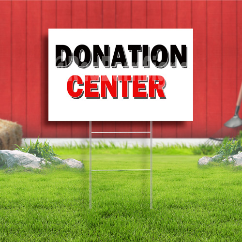 Donation Center Coroplast Sign Plastic Indoor Outdoor Yard Sign FREE SHIPPING