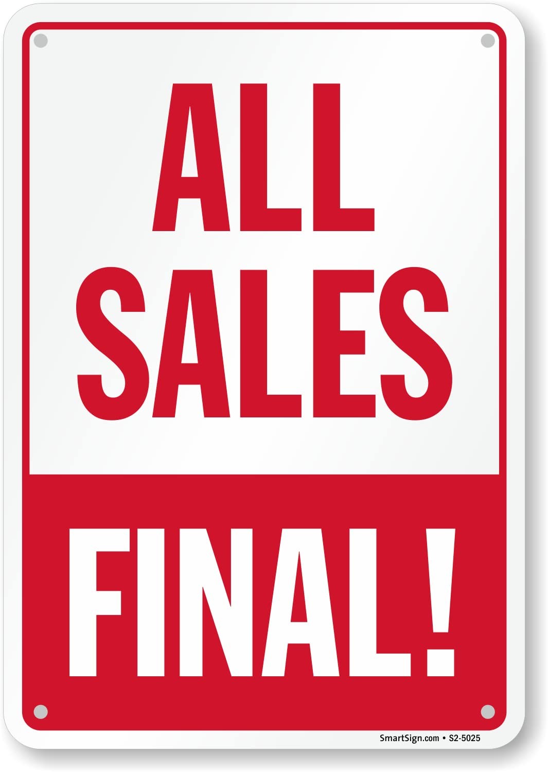 “All Sales – Final” /Business Policy Sign, 10 x 7 inch, Digital Printing, 55 …