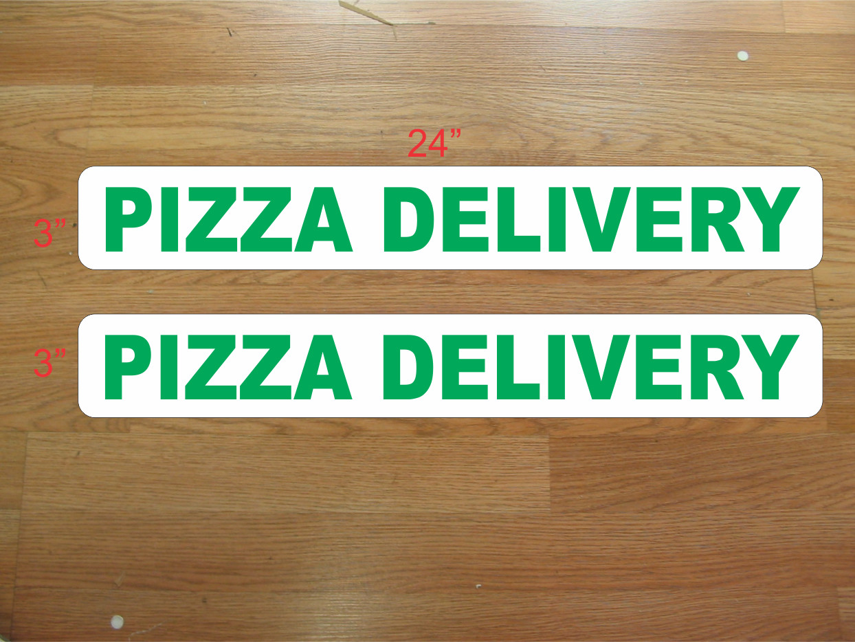 Green PIZZA DELIVERY 3″x24″ Magnetic Vehicle Signs to fit Van Car Truck or SUV