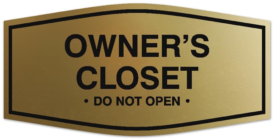 Fancy Owners Closet Sign Durable Material Powerful Foam Tape Brushed Gold