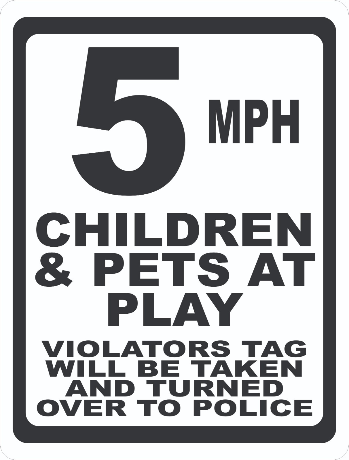 5 MPH Children & Pets At Play