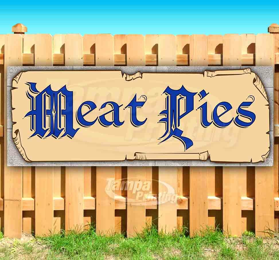 MEAT PIES Advertising Vinyl Banner Flag Sign Many Sizes Available USA MEDIEVAL