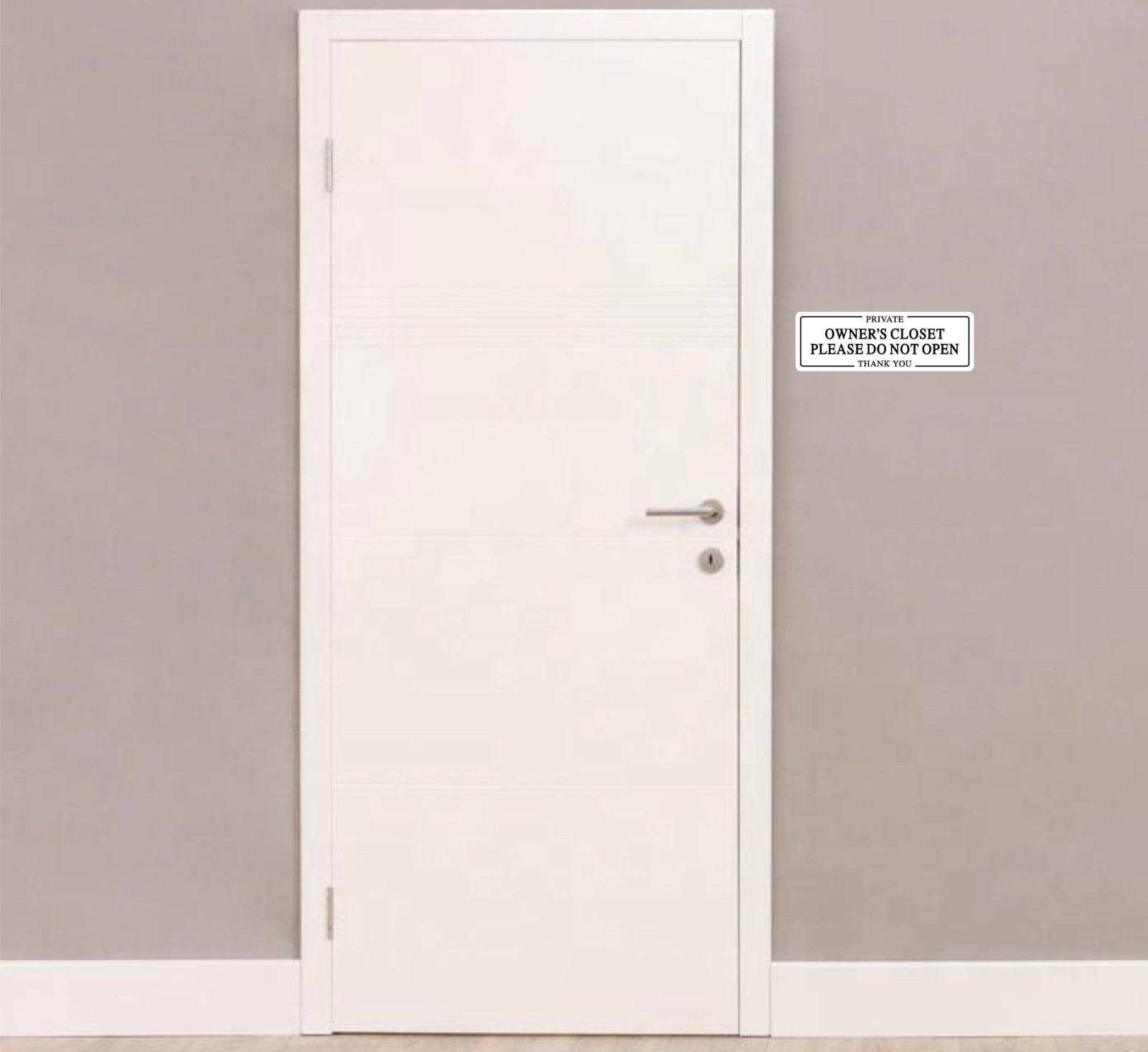White Owners Closet Do Not Open Sign Acrylic SelfAdhesive 9×3 Inch Plaque
