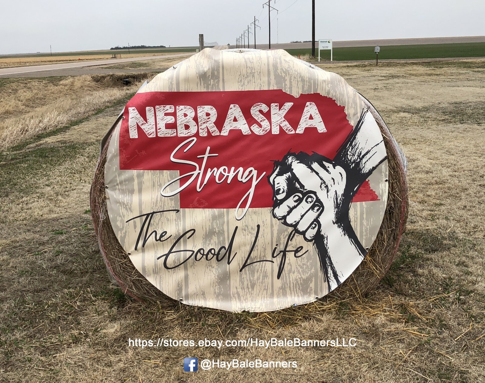 Nebraska Strong – “The Good Life” HayBoard™ Round Hay Bale Banner