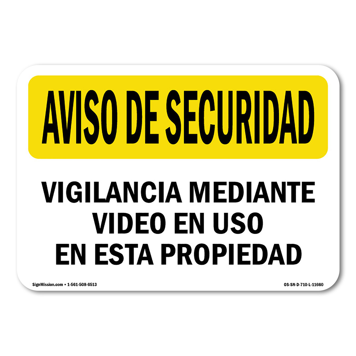 Video Surveillance Spanish OSHA Security Notice Sign Metal Plastic Decal