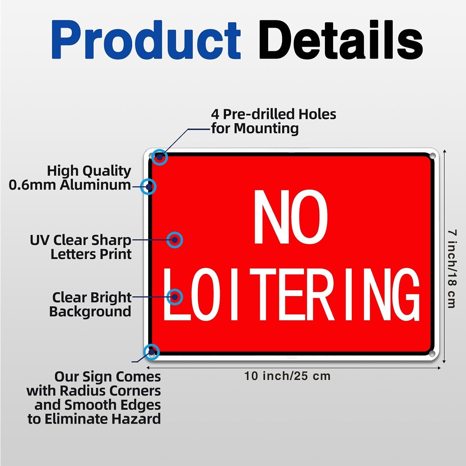 No Loitering Sign with High-Visibility Reflective,10X7 Inch 63 Mil Aluminum Meta