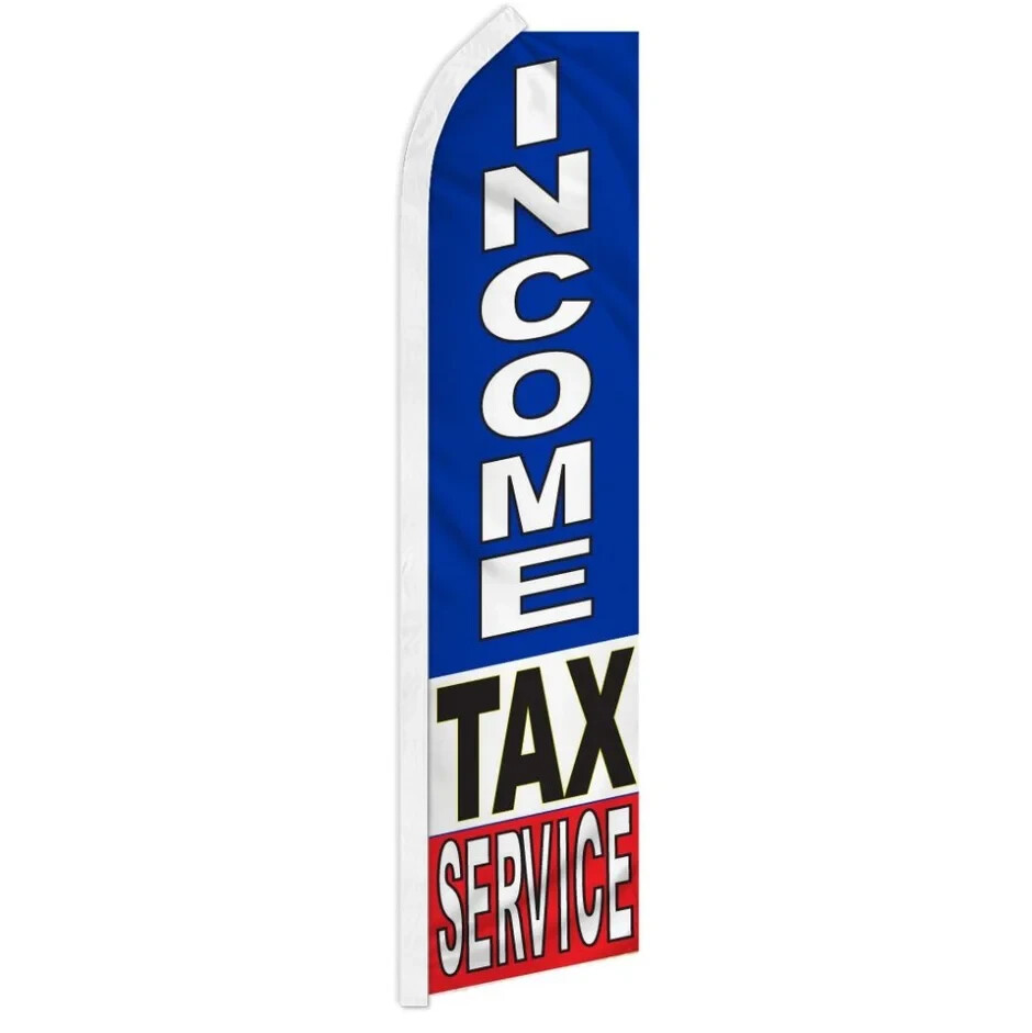 Income Tax Service Swooper Advertising Banner Flag for IRS Tax Return Filing