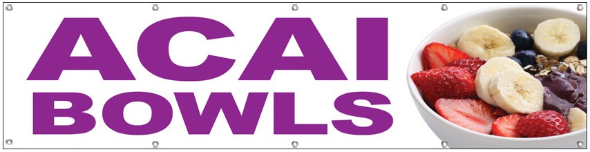 2×8 Ft ACAI BOWL Polyester Fabric Banner Sign With Grommets wb