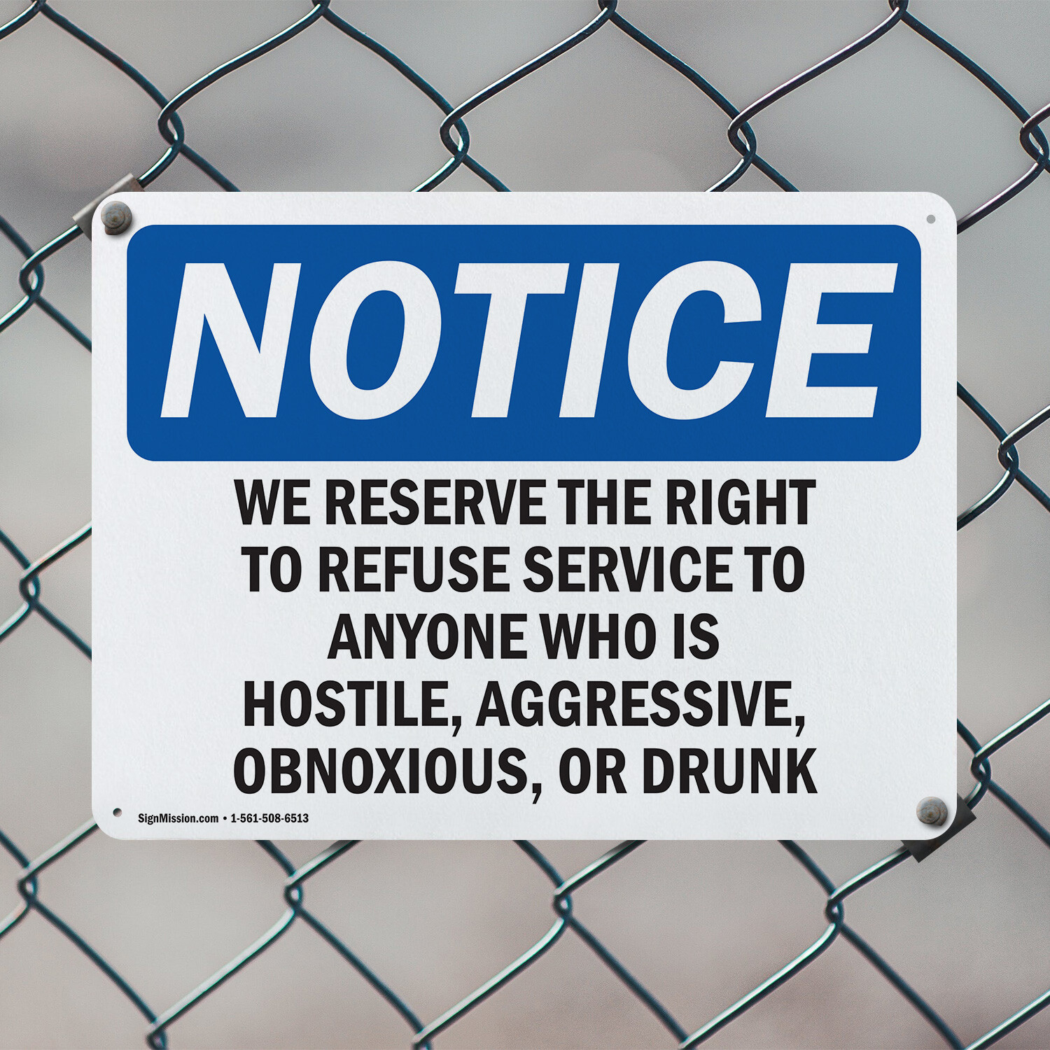 (2 Pack) We Reserve The Right To Refuse Service To OSHA Notice Sign Decal Metal
