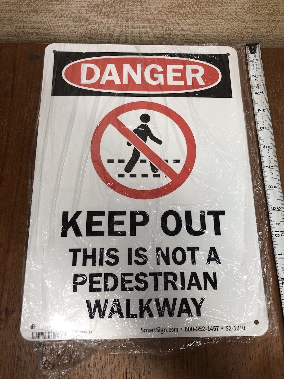 10″x14″ Danger Keep Out Not A Pedestrian Walkway” Aluminum Sign