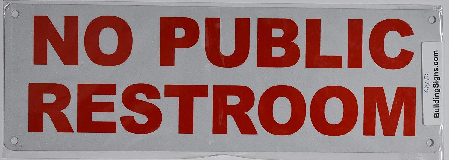 NO Public Restroom Sign (White Reflective,Aluminium 4×12)-.REF24-1027
