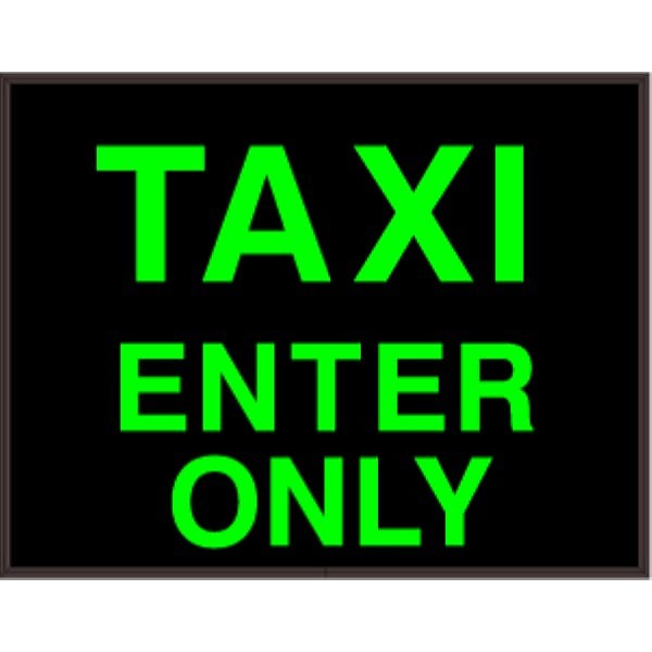Signal-Tech 58312 PHX1418GG-O876/120-277VAC TAXI | ENTER ONLY Outdoor Sign