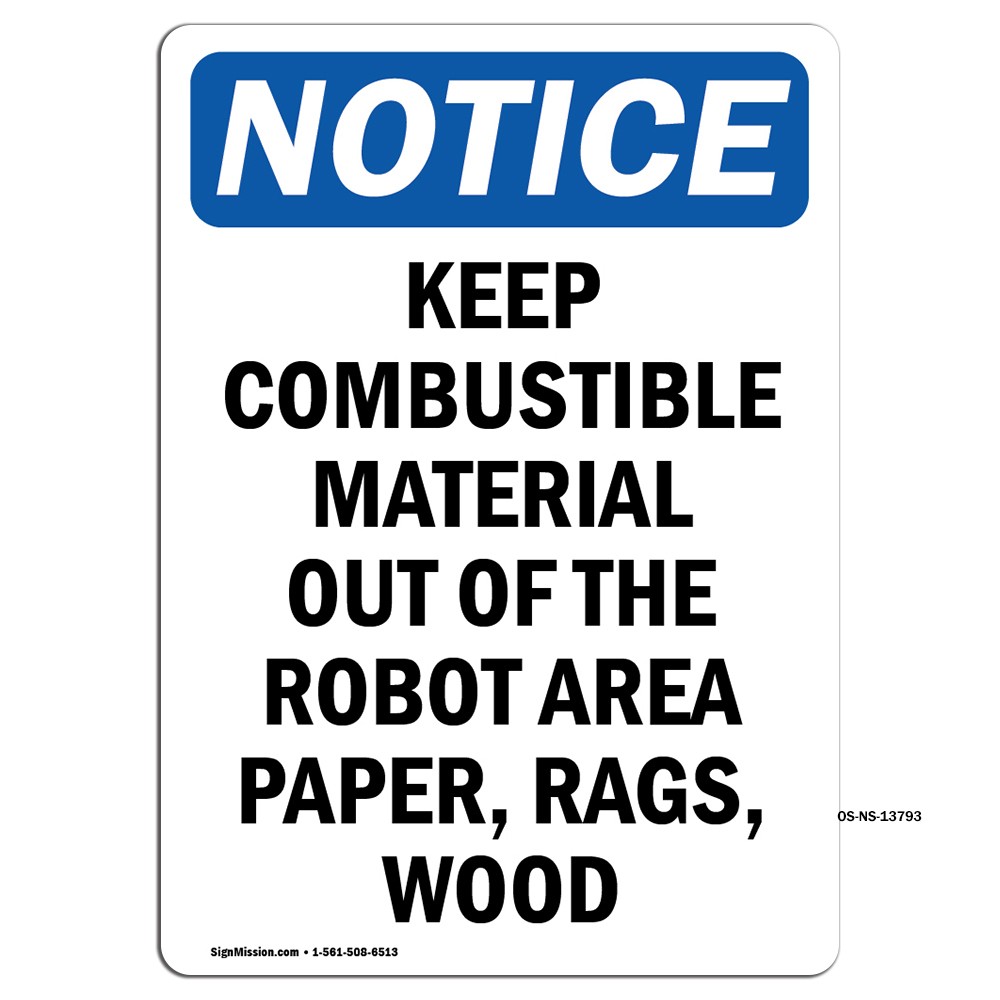Keep Combustible Material Out OSHA Notice Sign Metal Plastic Decal