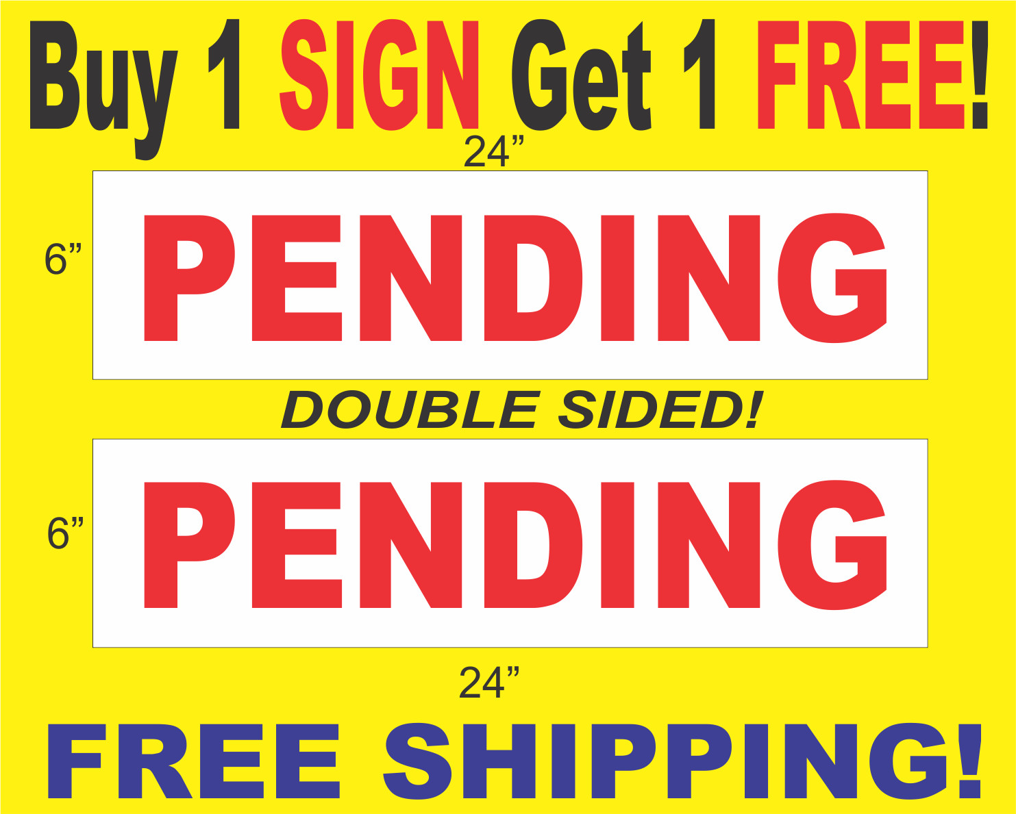 PENDING Red & White 6″x24″ 2 Sided REAL ESTATE RIDER SIGNS Buy 1 Get 1 FREE