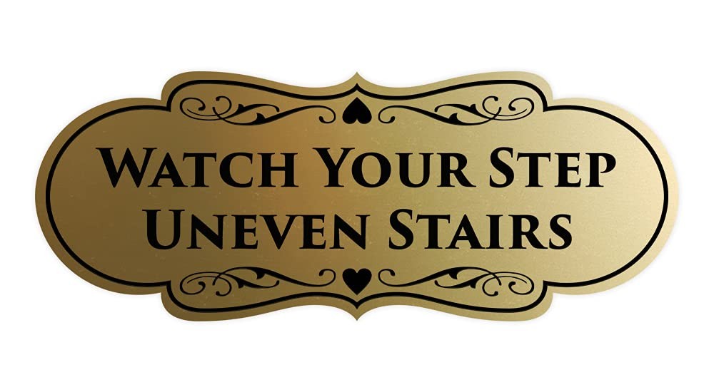 Designer Watch Your Step Uneven Stairs Sign Brushed Gold Large Warning Decor