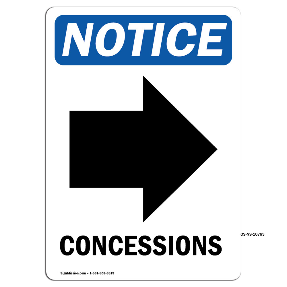 Concessions [Right Arrow] With Symbol OSHA Notice Sign Metal Plastic Decal