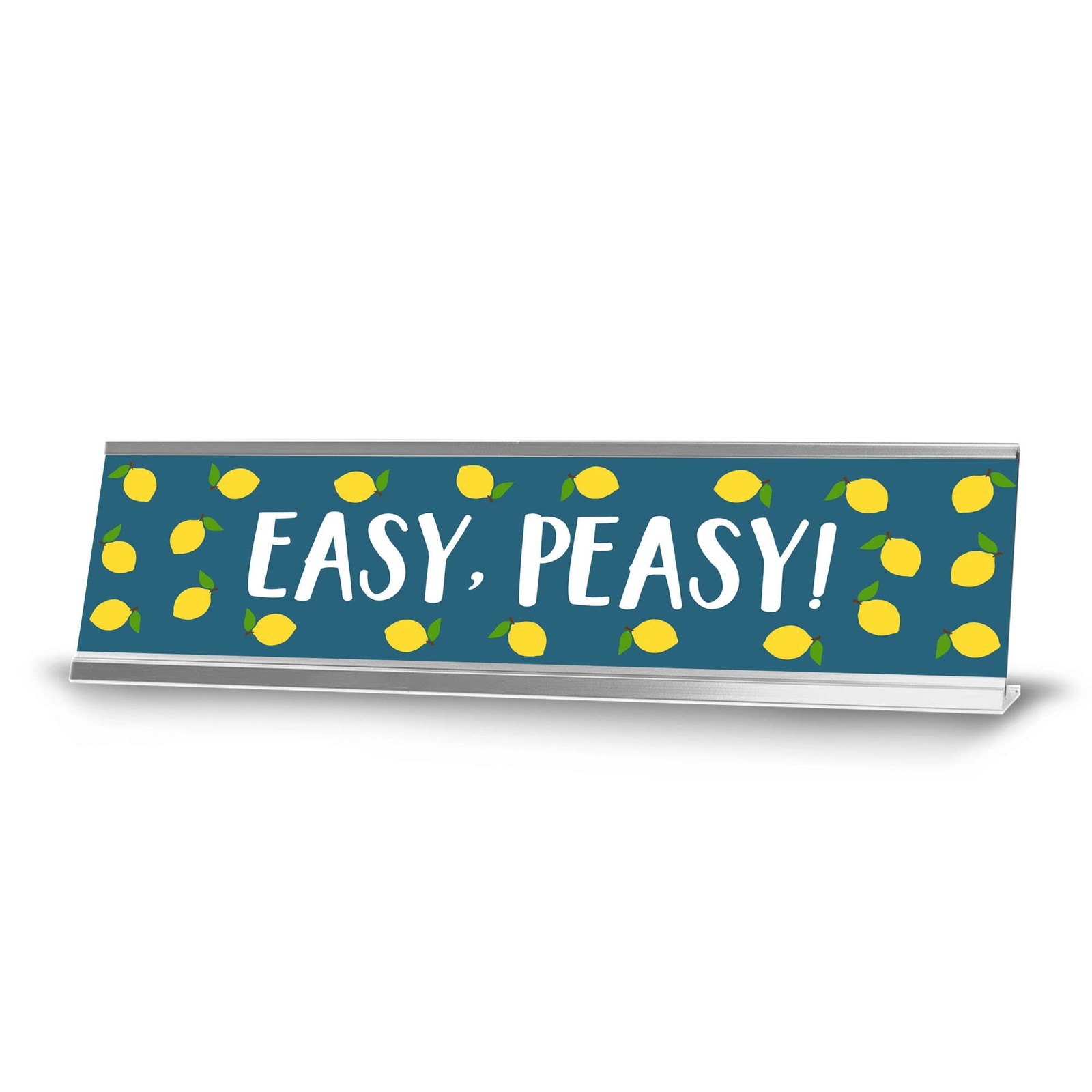 Easy, Peasy! Lemon Silver Frame Desk Sign (2×8″)