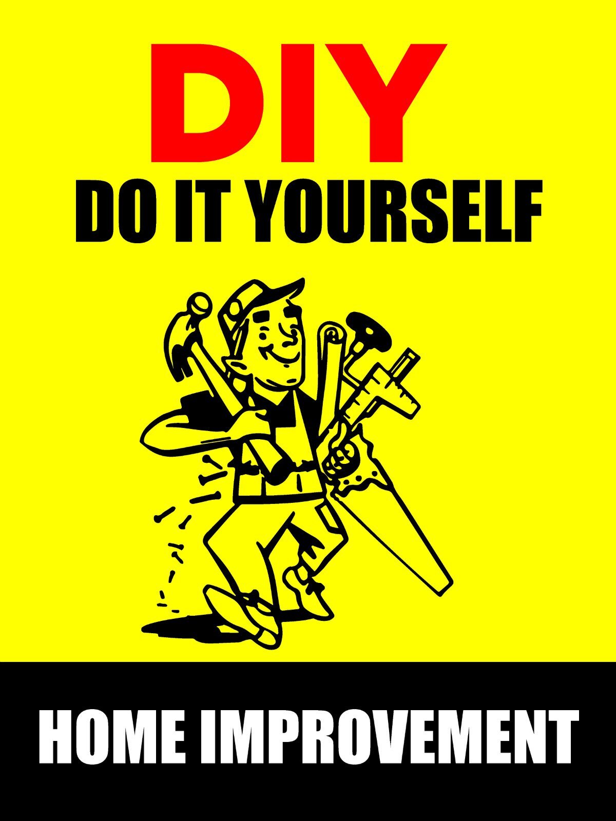 DIY Do It Yourself Home Improvement | Retail Window Display Sign | 18″W x 24″H