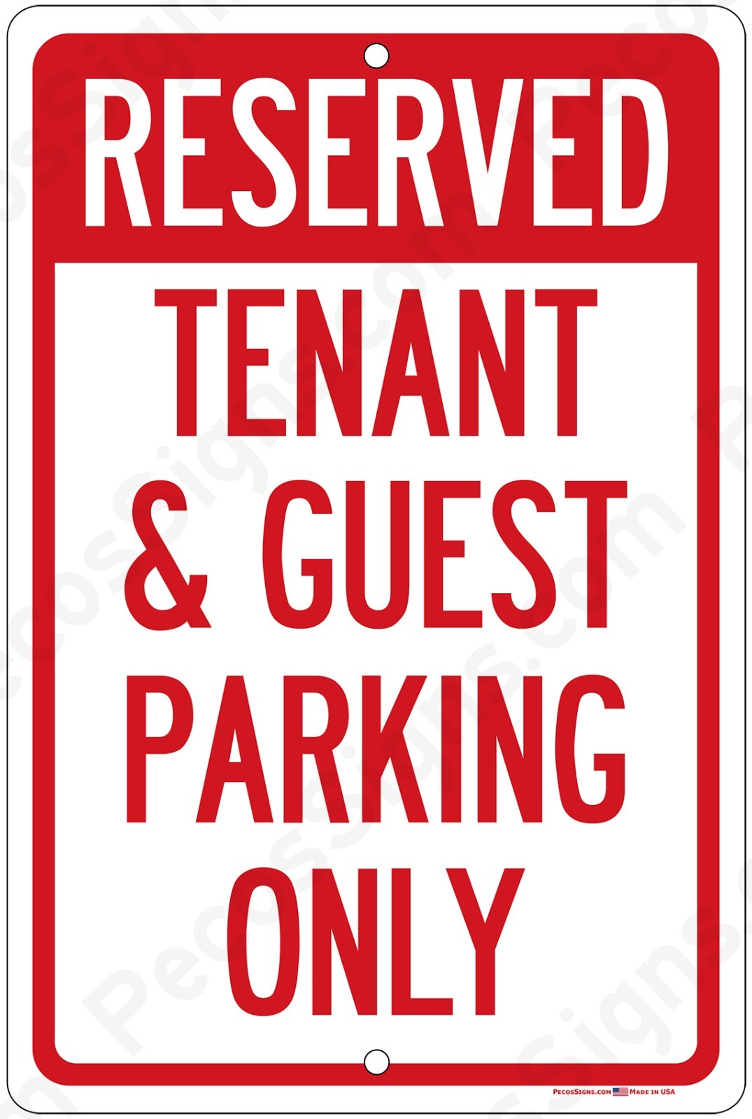 Reserved Tenant & Guest Parking Only 8″ x 12″ Aluminum Sign UV Pro Made in USA