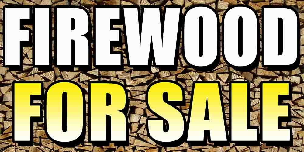 FIREWOOD For Sale Advertising Banner Vinyl Sign –Many Sizes | Grommets | Outdoor